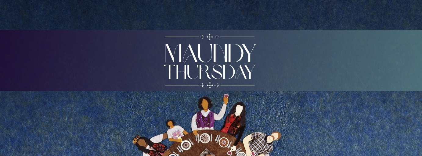 Maundy Thursday